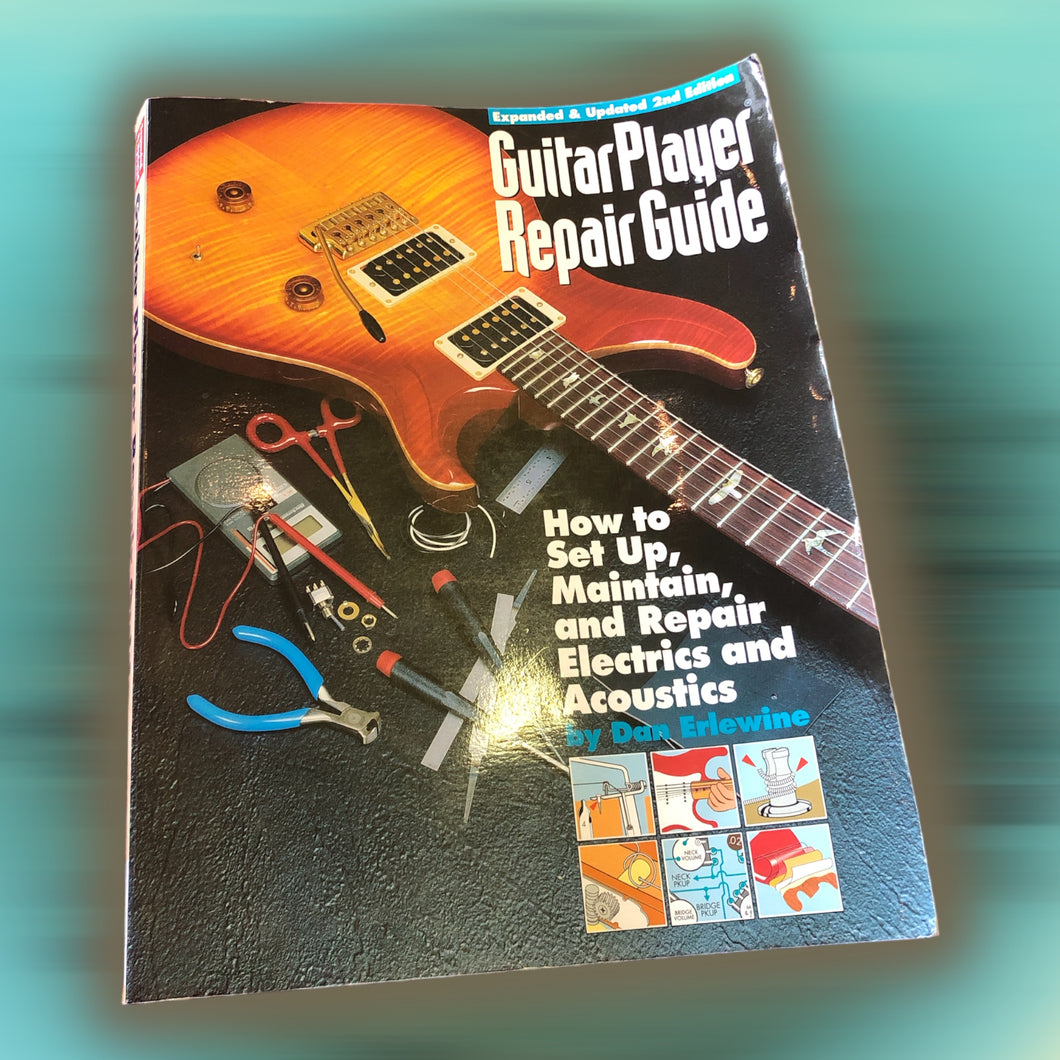 Guitar Player Repair Guide by Dan Erlewine--used in good condition